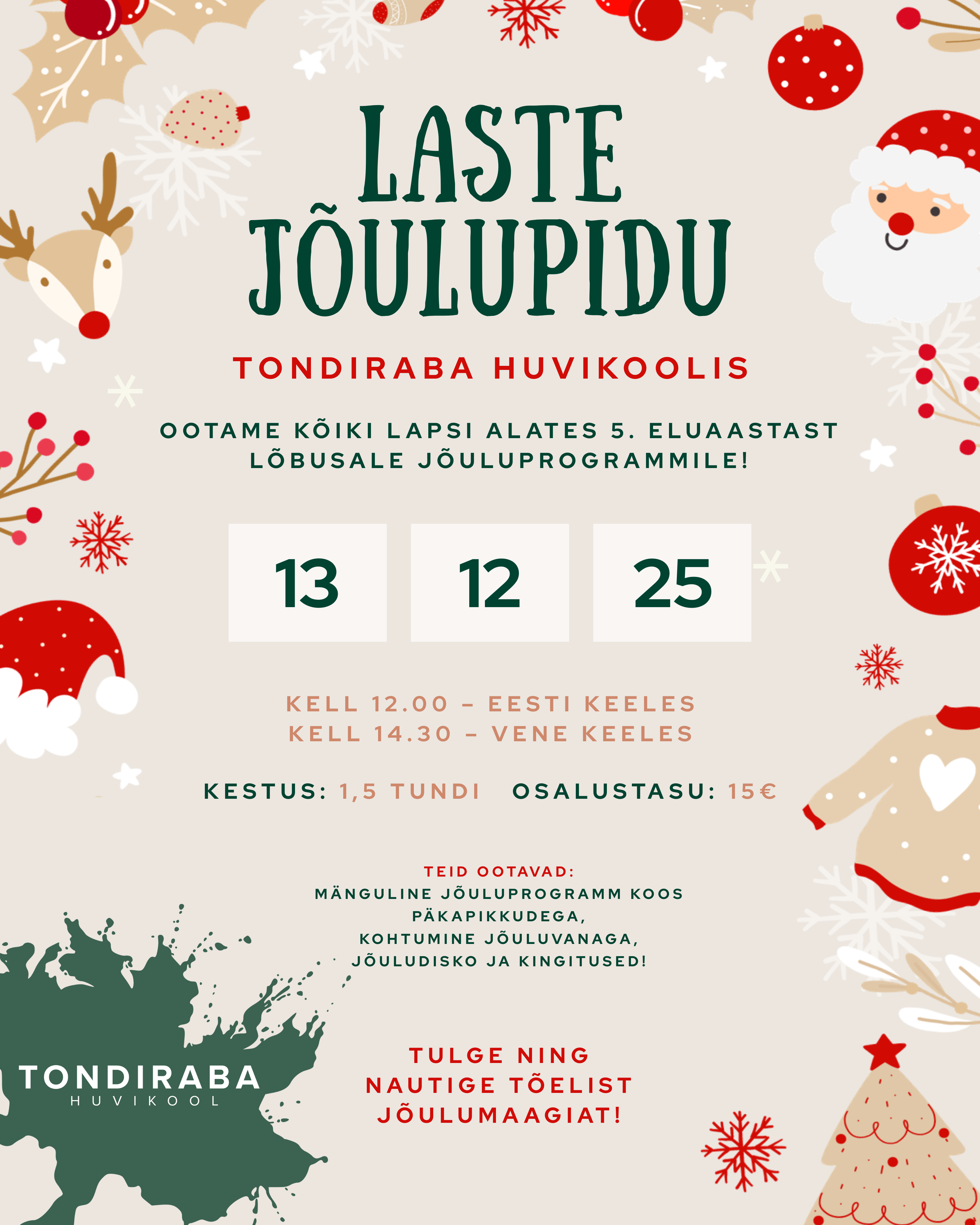 LASTE JÕULUPIDU TONDIRABA HUVIKOOLIS