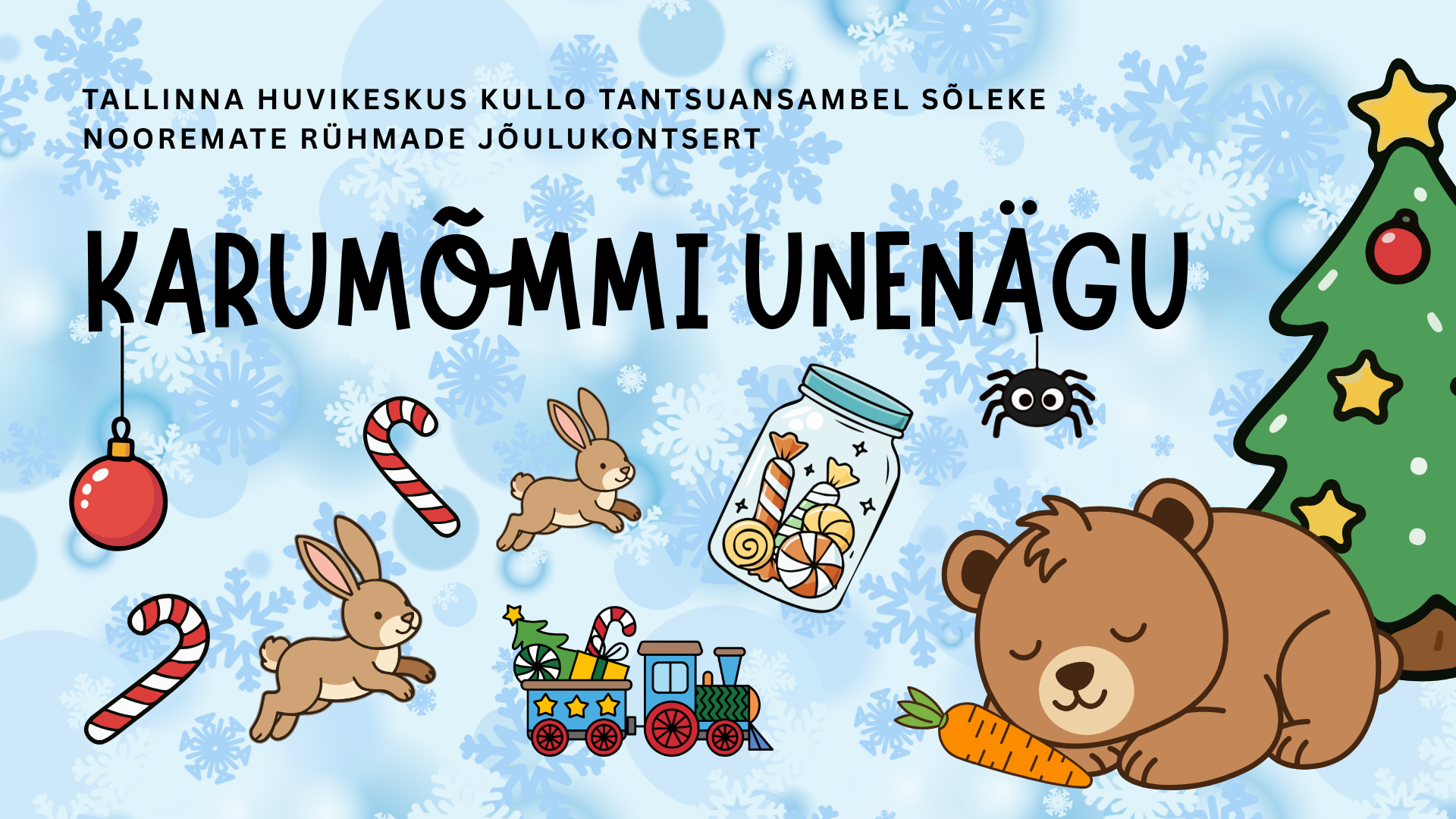 Tantsuansambel Sõleke nooremate rühmade jõulukontsert "Karumõmmi unenägu"