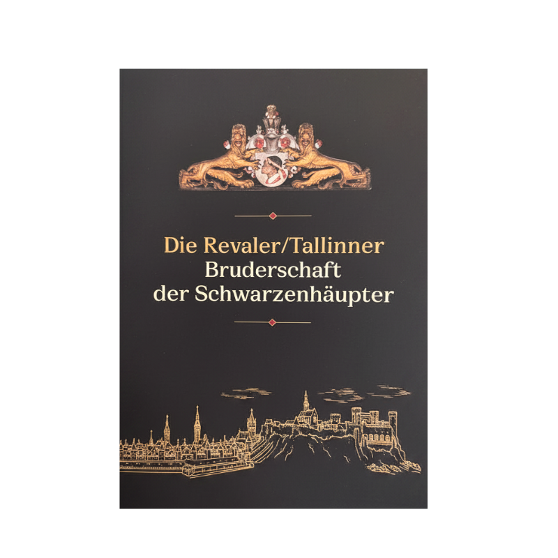 Die Bruderschaft der Schwarzhäupter in Tallinn